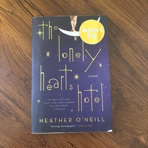 3/$20 📚 The Lonely Hearts Hotel by Heather O’Neill Paperback | Literary Romance